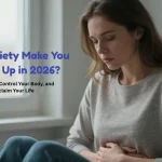 Can Anxiety Make You Throw Up in 2026? Find Calm, Control Your Body, and Reclaim Your Life